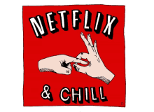 best of Chill into turns take when netflix