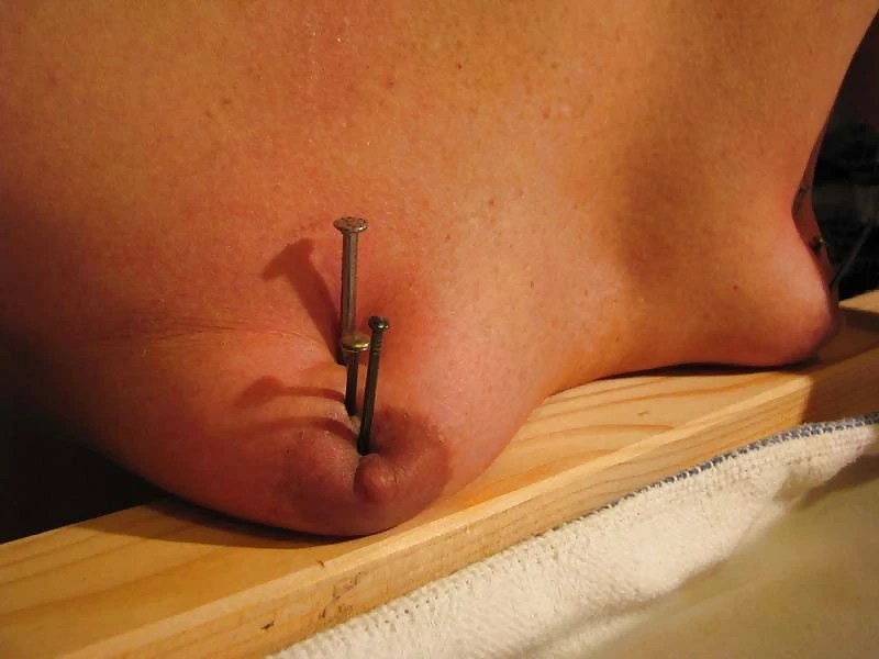 Mo reccomend nails nipples needles clit